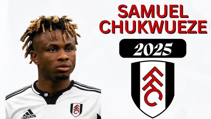 Samu Chukwueze Fulham transfer